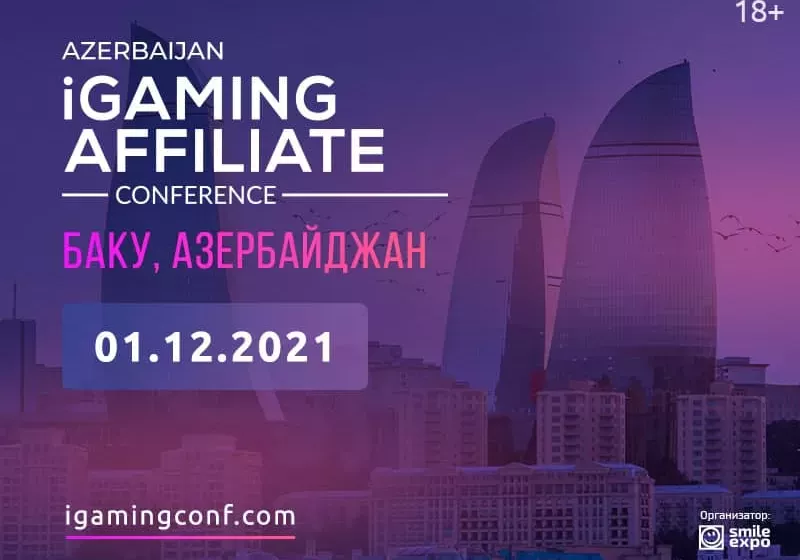 Azerbaijan iGaming Affiliate Conference - в Баку 1 декабря 2021